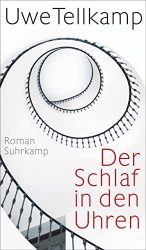 Bestseller Roman "Der Schlaf in den Uhren" ein gutes Buch von Uwe Tellkamp - SWR Bestenliste Juli 2022