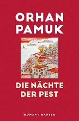 Bestseller Buch "Die Nächte der Pest" von Orhan Pamuk - SWR Bestenliste März 2022