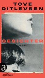 Bestseller Buch "Gesichter" von Tove Ditlevsen - SWR Bestenliste März 2022