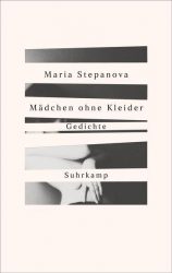 Bestseller Roman "Mädchen ohne Kleider" ein gutes Buch von Maria Stepanova - SWR Bestenliste Juli 2022