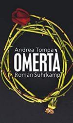 Bestseller Roman "Omertà" ein gutes Buch von Andrea Tompa - SWR Bestenliste Juli 2022