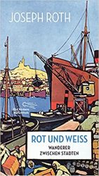 Bestseller Buch "Rot und Weiss" von Joseph Roth - SWR Bestenliste Mai 2022