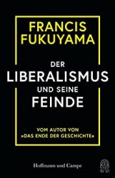 Bestseller Sachbuch "Der Liberalismus und seine Feinde" ein gutes Buch von Francis Fukuyama - Zeit Bestenliste November 2022