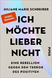 Bestseller Sachbuch "Ich möchte lieber nicht" von Juliane Marie Schreiber - Zeit Bestenliste 2022