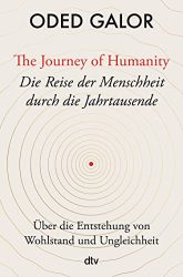 Bestseller Sachbuch "The Journey of Humanity" von Oded Galor - Zeit Bestenliste 2022