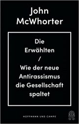 Bestseller Sachbuch "Die Erwählten" von John McWhorter - Zeit Bestenliste 2022