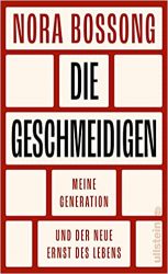Bestseller Sachbuch "Die Geschmeidigen" von Nora Bossong - Zeit Bestenliste 2022