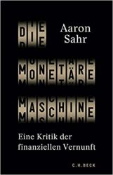 Bestseller Sachbuch "Die monetäre Maschine" von Aaron Sahr - Zeit Bestenliste 2022