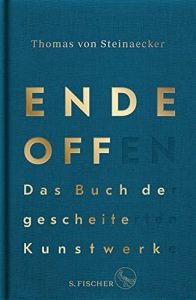 Bestseller Sachbuch "Ende offen" von Thomas von Steinaecker - Zeit Bestenliste 2022