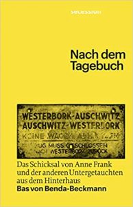 Bestseller Sachbuch "Nach dem Tagebuch - Das Schicksal von Anne Frank und der anderen Untergetauchten aus dem Hinterhaus" von Bas von Benda-Beckmann - Zeit Bestenliste 2022