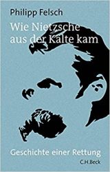 Bestseller Sachbuch "Wie Nietzsche aus der Kälte kam" von Philipp Felsch - Zeit Bestenliste 2022