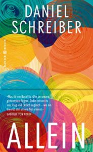 ZEIT Sachbuch Bestseller: "Allein" ein ZEIT-Bestseller-Sachbuch von Daniel Schreiber - ZEIT Bestsellerliste Sachbuch Oktober 2021