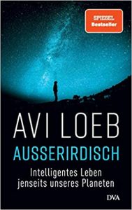 ZEIT Sachbuch Bestseller: "Ausserirdisch" ein Bestseller-Sachbuch von Avi Loeb - ZEIT Bestsellerliste Sachbuch März 2021