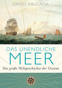 ZEIT Sachbuch Bestseller: "Das unendliche Meer" ein ZEIT-Bestseller-Sachbuch von David Abulafia - ZEIT Bestsellerliste Sachbuch September 2021