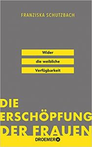 ZEIT Sachbuch Bestseller: "Die Erschöpfung der Frauen" ein ZEIT-Bestseller-Sachbuch von Franziska Schutzbach - ZEIT Bestsellerliste Sachbuch Dezember 2021