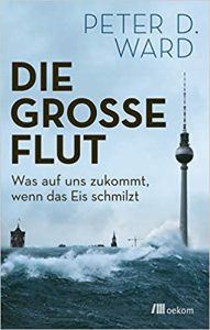 ZEIT Sachbuch Bestseller: "Die grosse Flut" ein ZEIT-Bestseller-Sachbuch von Peter D. Ward - ZEIT Bestsellerliste Sachbuch September 2021