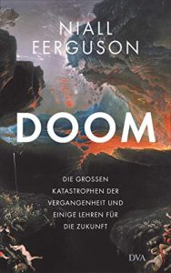ZEIT Sachbuch Bestseller: "Doom" ein ZEIT-Bestseller-Sachbuch von Niall Ferguson - ZEIT Bestsellerliste Sachbuch Oktober 2021