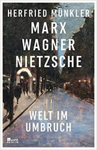 ZEIT Sachbuch Bestseller: "Marx, Wagner, Nietzsche" ein ZEIT-Bestseller-Sachbuch von Herfried Münkler - ZEIT Bestsellerliste Sachbuch September 2021