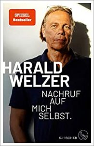 ZEIT Sachbuch Bestseller: "Nachruf auf mein Leben" ein ZEIT-Bestseller-Sachbuch von Harald Welzer - ZEIT Bestsellerliste Sachbuch November 2021