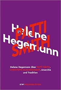 ZEIT Sachbuch Bestseller: "Patti Smith" ein ZEIT-Bestseller-Sachbuch von Helene Hegemann - ZEIT Bestsellerliste Sachbuch Dezember 2021