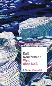 ZEIT Sachbuch Bestseller: "Welt ohne Maß" ein ZEIT-Bestseller-Sachbuch von Ralf Konersmann - ZEIT Bestsellerliste Sachbuch Oktober 2021