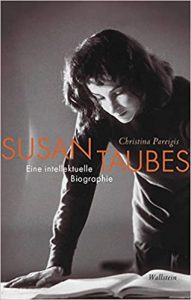 ZEIT Sachbuch Bestseller: "Susan Taubes: Eine intellektuelle Biographie" ein Bestseller-Sachbuch von Christina Pareigis - ZEIT Bestsellerliste Sachbuch Februar 2021